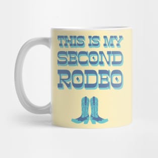 This is my second rodeo (blue and teal old west letters) Mug